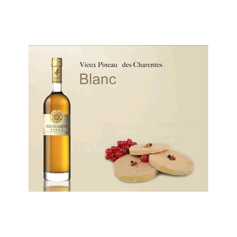 Vieux Pineau des Charentes blanc François Voyer